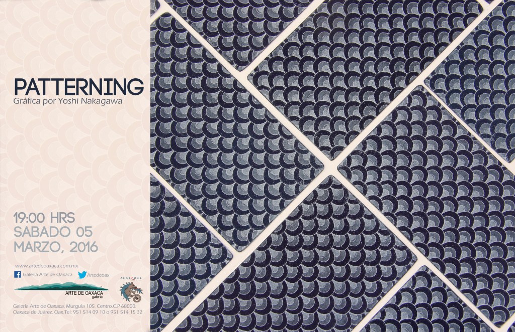 Patterning: Individual Exhibition at Galería Arte de Oaxaca